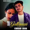 About Tu Galiyan Chhad Jana Song