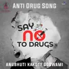 About Anti Drug Song Song