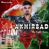 About Akhirbad 2019 Song