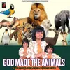 God Made the Animals