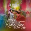 About Radhe Taro Rang Lagyo Song