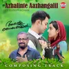 About Azhalinte Azhangalil Composing (From Ayalum Njanum Thammil) Song