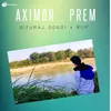 About Aximor Prem Song