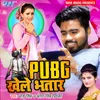 About PUBG Khele Bhatar Song