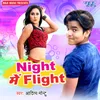 Night Me Dhake Flight