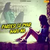 Pyar Ke Mander Main