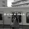 About Bewajha Song