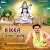 About Nikka Jeya Jogi Song