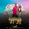 About Raigarhiya raja Song