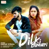 About Dil Ki Bimari Song