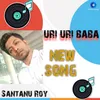 About Uri Uri Baba Song