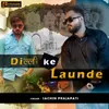 About Dilli Ke Launde Song