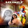 About Rakhwala Song