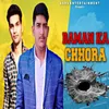 About Baman Ke Chora (feat. Mohit Pandat) Song