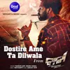 About Dostire Ame Ta Dilwala (From Bali) Song