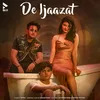 About De Ijaazat (Cover) Song