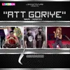 About Att Goriye Song