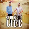 About Struggle Life Song