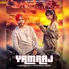 About Yamraj Song