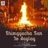About Shimgyacha San Yo Aaylay Song