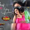 About Ishq Sufiana Song