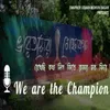 About We Are The Champion Mohun Bagan Champion Song Song