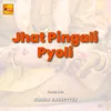 Jhat Pingali Pyoli