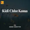 Kidi Chhe Kama