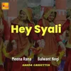 About Hey Syali Song