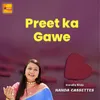 Preet ka Gawe