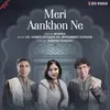 About Meri Aankhon Ne Song