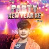 About Party New Year Ke Song