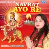 About Navrat Ayo Re Song