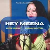 Hey Meena