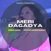About Meri Dagadya Song