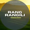 About Rang Rangili Song