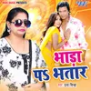 About Bhada Pa Bhatar Song