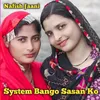 About System bango sasan ko Song