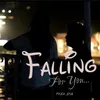 About Falling For you Song