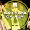 Gailyani Gajila