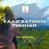 About Yaad Satondi Tumhar Song