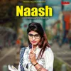 Naash (feat. Anil Kamalpur)