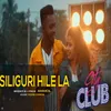 About SILIGURI HILE LA Song