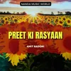 About Preet Ki Rasyaan Song