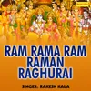 About Ram Rama Ram Raman Raghurai Song