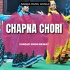 About Chapna Chori Song