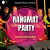 About Rangmat Party Song