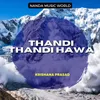 Thandi Thandi Hawa