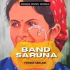 About Band Saruna Song