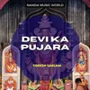 Devi ka Pujara